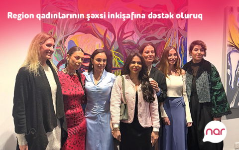 “Nar” region qadınlarının şəxsi inkişafına dəstək olur- FOTOLAR